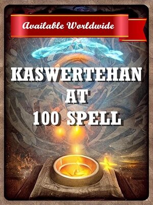 cover image of Kaswertehan at 100 Spell